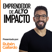 Podcast Emprendedor de Alto Impacto