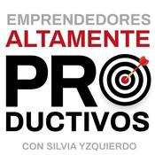 Podcast Emprendedores Altamente Productivos