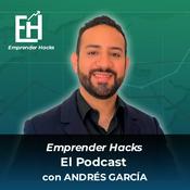 Podcast Emprender Hacks el Podcast