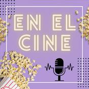 Podcast En El Cine Podcast