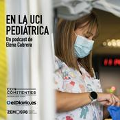 Podcast En la UCI Pediátrica