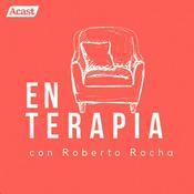 Podcast En terapia con Roberto Rocha