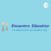 Podcast Encuentro Educativo