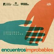 Podcast Encuentros Improbables