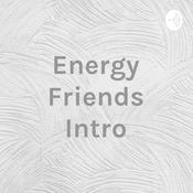 Podcast Energy Friends Intro