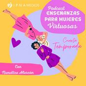 Podcast ENSEÑANZA PARA MUJERES VIRTUOSAS