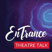 Podcast EnTrance Theatre Talk