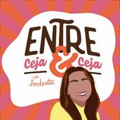 Podcast Entre Ceja & Ceja