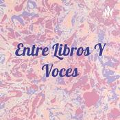 Podcast Entre Libros Y Voces
