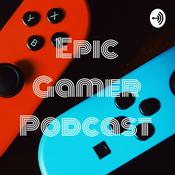 Podcast Epic Gamer Podcast