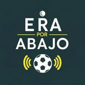 Podcast Era por abajo