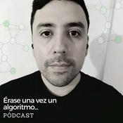 Podcast Érase una vez un algoritmo...