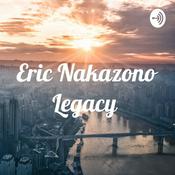 Podcast Eric Nakazono Legacy