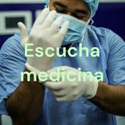 Podcast Escucha medicina