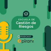 Podcast Escuela de Gestión de Riesgos | Pirani