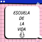 Podcast Escuela de la vida