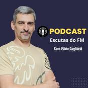 Podcast Escutas do FM