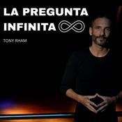 Podcast La Pregunta Infinita
