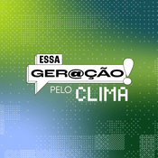 Podcast Essa Geração