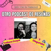 Podcast Esta vez es personal: Otro podcast de reseñas