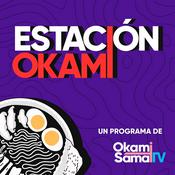 Podcast Estación Okami