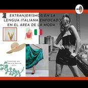 Podcast Estranjerismos Italianos DANIELA BASTIDA