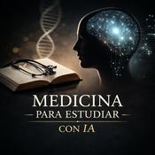 Podcast Estudiar medicina con IA
