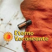 Podcast Eterno Veraneante - Aceites esenciales y bienestar