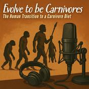 Podcast Evolve to be Carnivores
