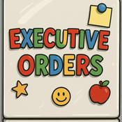 Podcast Executive orders