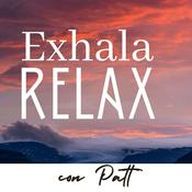 Podcast Exhala RELAX