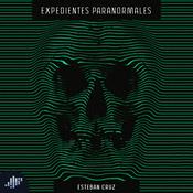 Podcast Expedientes de Esteban Cruz .