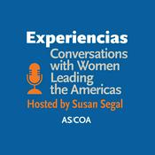 Podcast Experiencias: Conversations with Women Leading the Americas