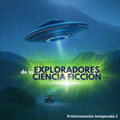 Podcast Exploradores de la ciencia ficción