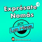 Podcast Exprésate Nomás