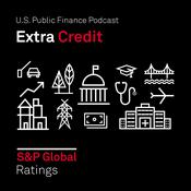 Podcast Extra Credit: S&P Global Ratings’ Public Finance Podcast