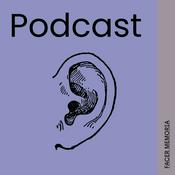 Podcast Facer Memoria. Historias en primeira persoa