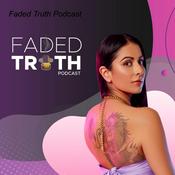 Podcast Faded Truth Podcast