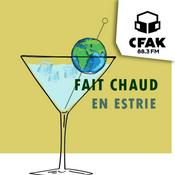 Podcast Fait chaud en Estrie