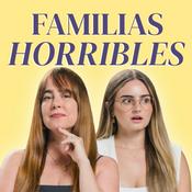 Podcast Familias Horribles
