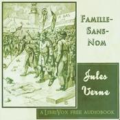 Podcast Famille-Sans-Nom by Jules Verne (1828 - 1905)