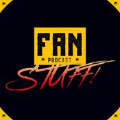 Podcast Fan Stuff! Podcast
