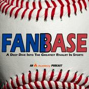 Podcast FANBASE: A Deep Dive Into the Greatest Rivalry in Sports
