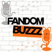 Podcast Fandom Buzzz!