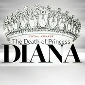 Podcast Fatal Voyage: Princess Diana