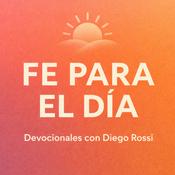 Podcast Fe para el Día - Devocionales con Diego Rossi