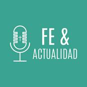 Podcast Fe y Actualidad