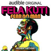 Fela Kuti: Fear No Man