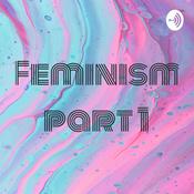 Podcast Feminism part 1