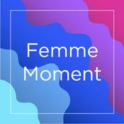 Podcast Femme Moment